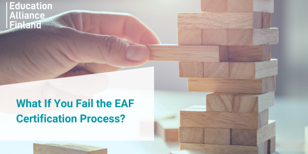 What If You Fail the EAF Certification Process?