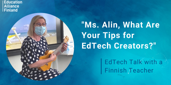 EdTech Talk with a Finnish Teacher
