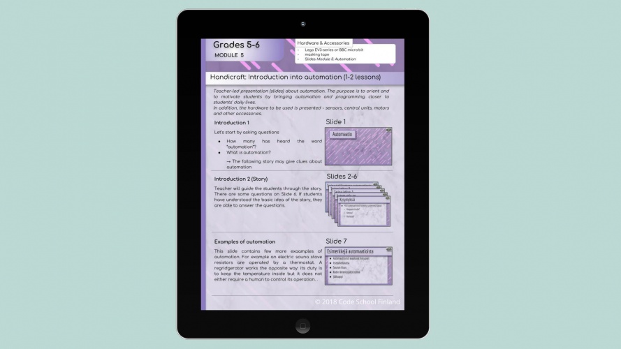 Code School Finland offers teacher's materials and detailed lesson plans for each project.